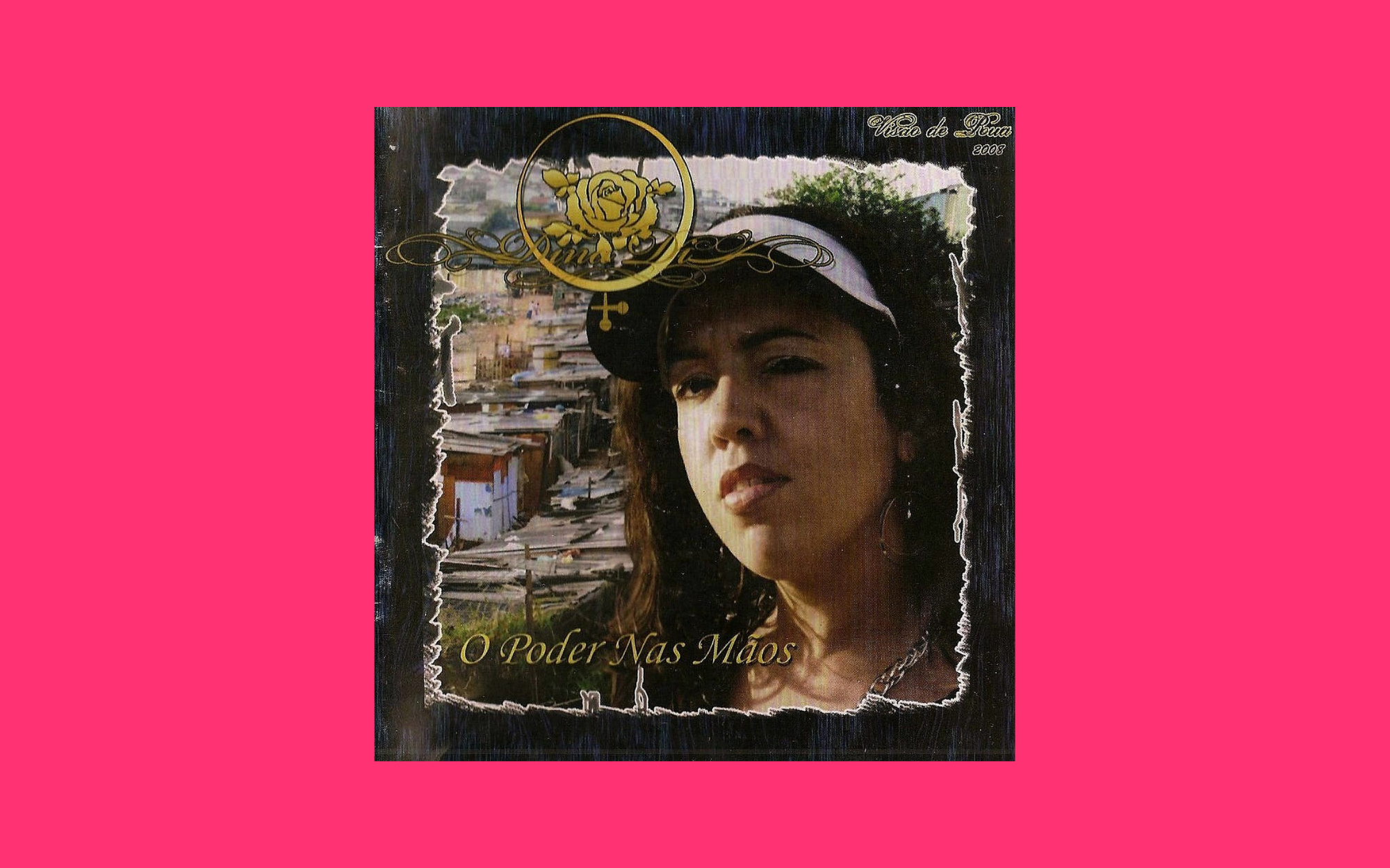 Capa do disco O Poder nas Mãos, de 2007, de Dina Di