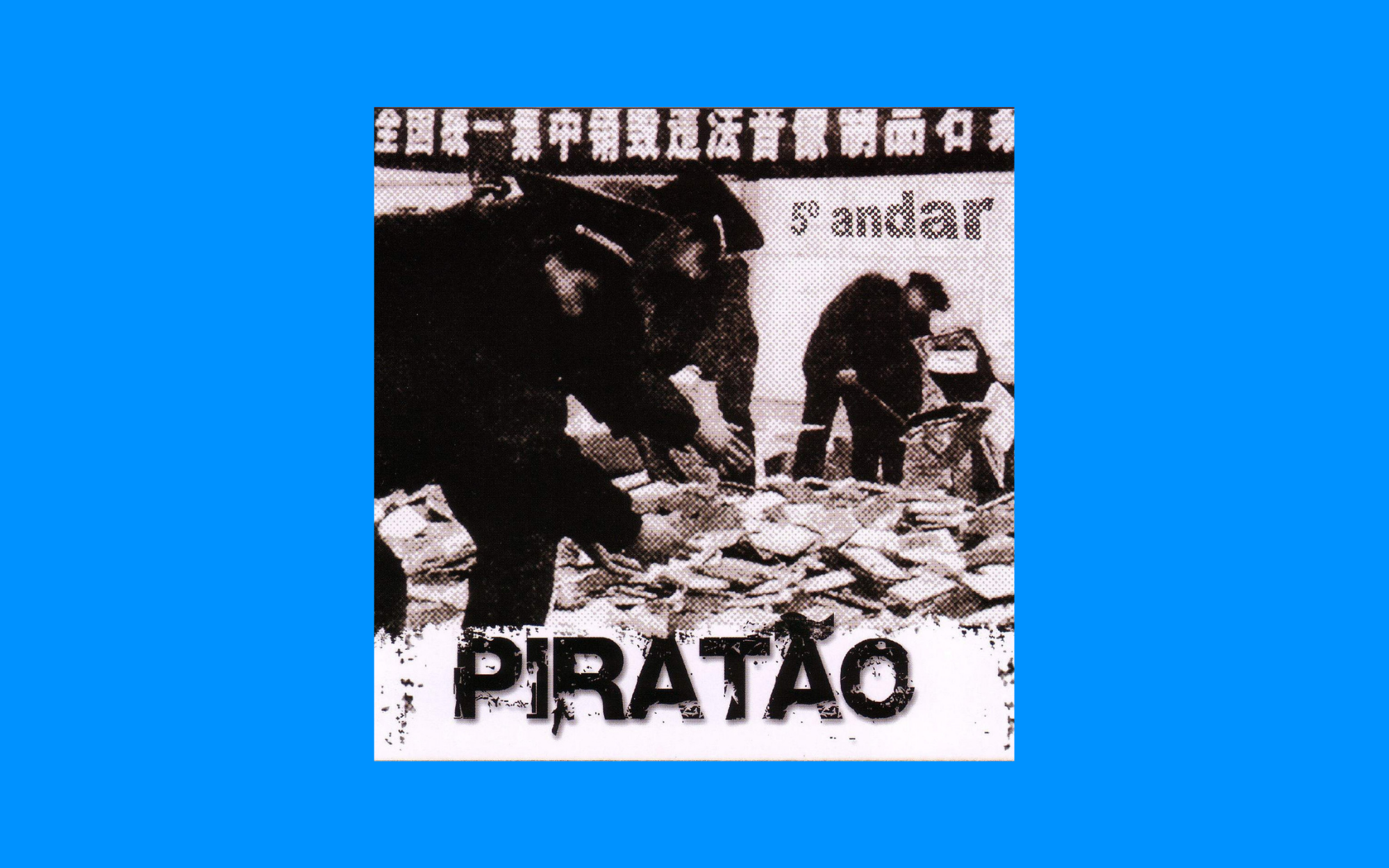 Capa do disco Piratão, do grupo Quinto Andar, de 2005